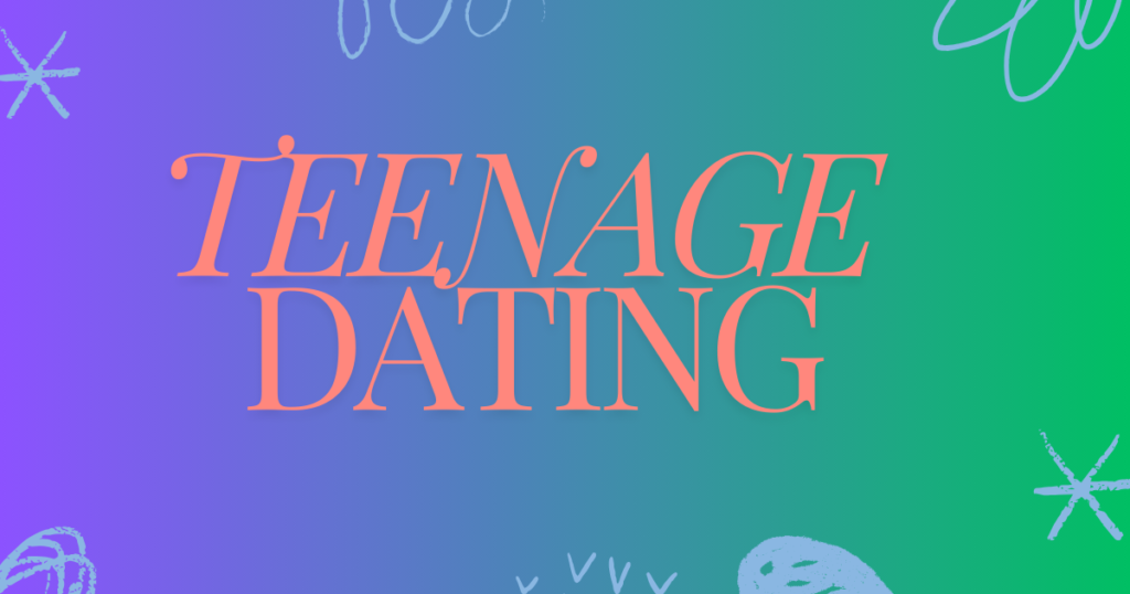 Teenage Dating 