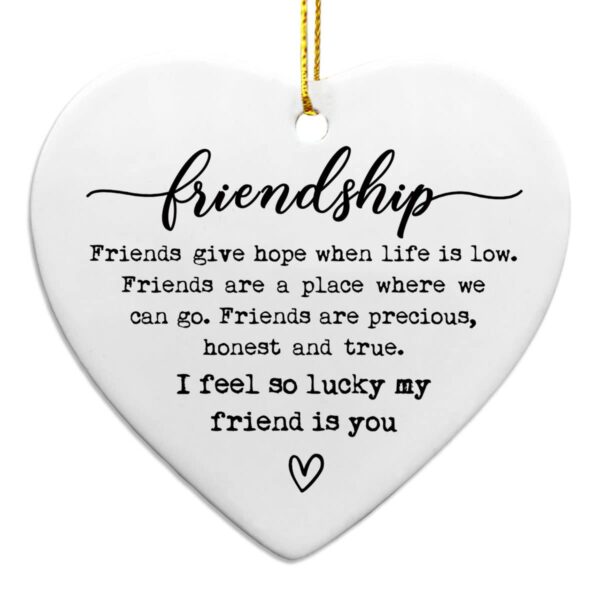 Friendship Ceramic Heart Gift, Sister Inspirational Gift, Friendship Present, Send Love, Best Friend Keepsake, For Women, Christmas Gift (I Feel So Lucky) - Image 2