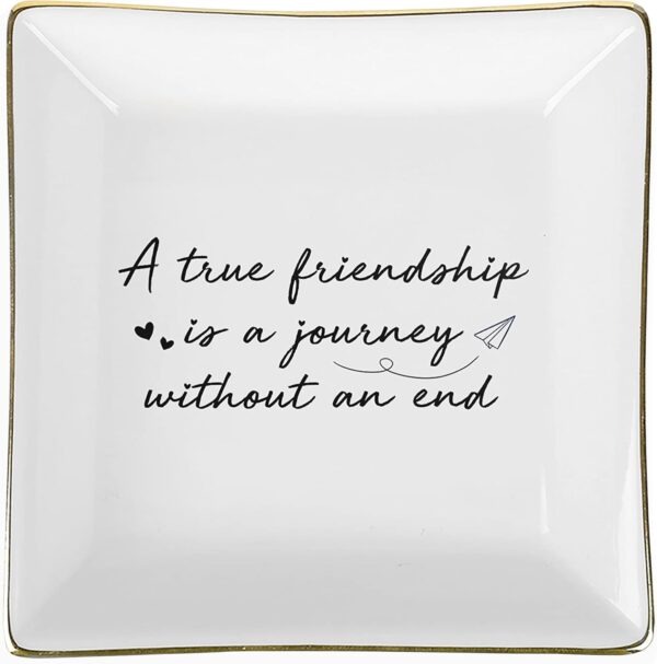 A True Friendship is a Journey Without an end Ceramic Trinket Tray, Jewelry Dish - Birthday Gifts for Friends Female - Women Jewelry Tray for Friend, Long Distance Friendship Gifts - Image 2