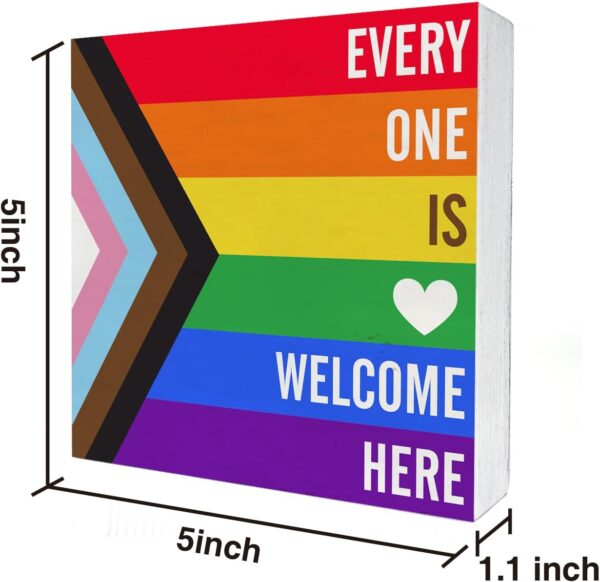 Rainbow Everyone is Welcome Here Wooden Box Sign Desk Decor LGBTQ Gay Pride Flag Wood Block Plaque Box Signs Gift for Home School Shelf Table Decoration (5 X 5 Inch) - Image 3