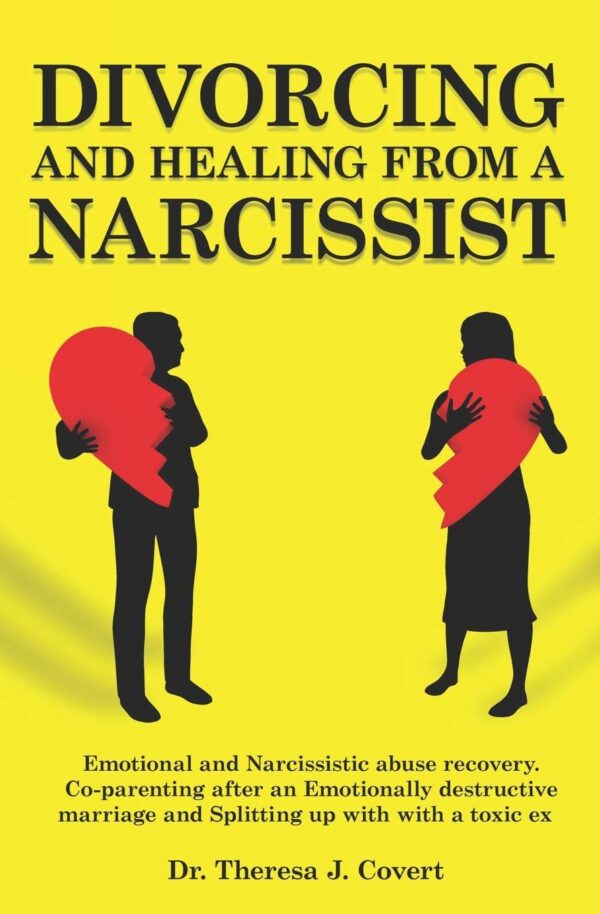 Divorcing and Healing from a Narcissist: Emotional and Narcissistic Abuse Recovery. Co-parenting after an Emotionally destructive Marriage and Splitting up with with a toxic ex - Image 2