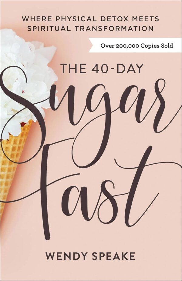 The 40-Day Sugar Fast: Where Physical Detox Meets Spiritual Transformation - Image 2