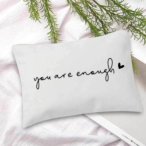 You Are Enough Makeup Bag Friend Gift Support Gift Affirmations Gift Mental Health Sister Lipstick Bag Gift For Women Inspirational Gift Self Love - Image 6