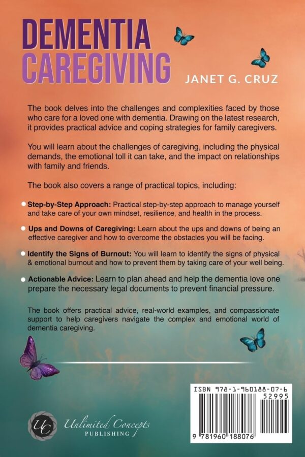 Dementia Caregiving: A Self Help Book for Dementia Caregivers Offering Practical Coping Strategies and Support to Overcome Burnout, Increase Awareness, and Build Mental & Emotional Resilience - Image 3